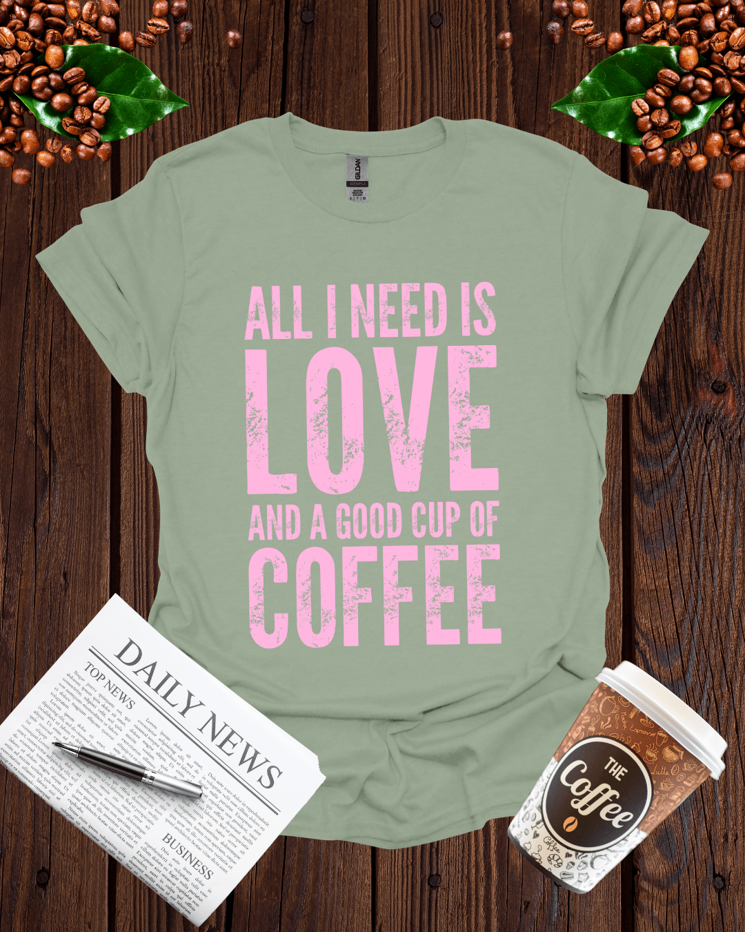 ALL I NEED IS LOVE T-Shirt