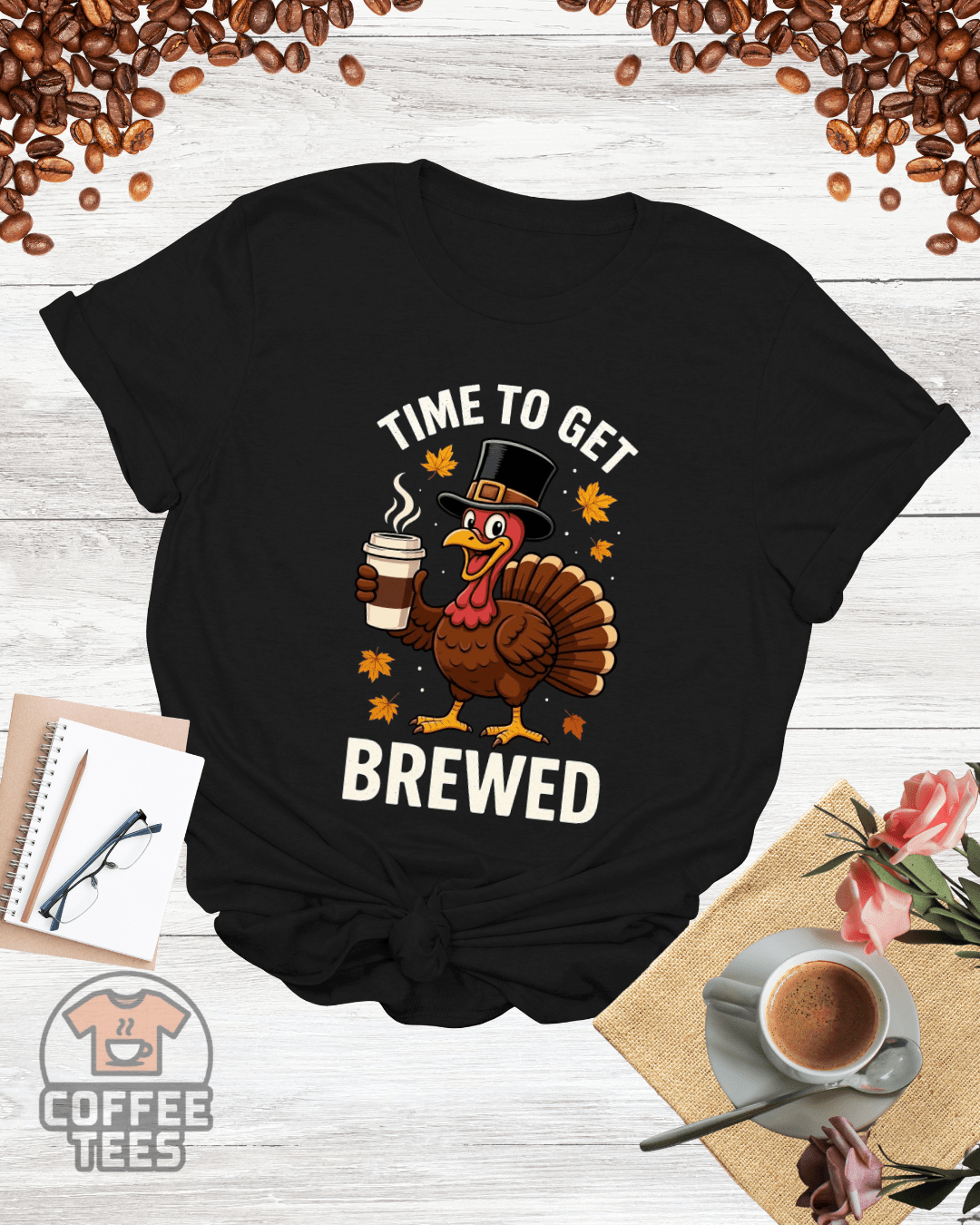 TIME TO GET BREWED T-Shirt
