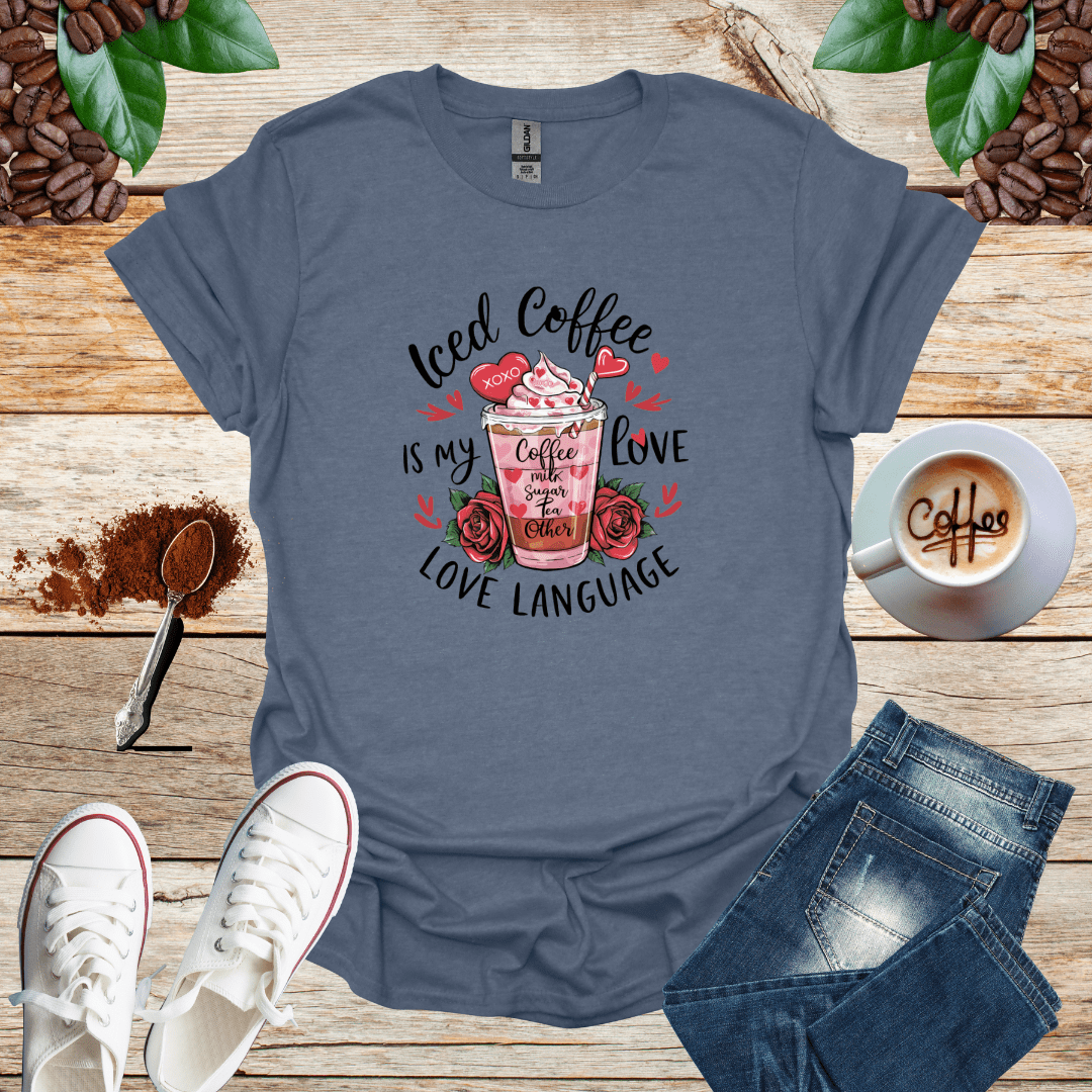 Iced Coffee IS my LOVE LOVE LANGUAGE