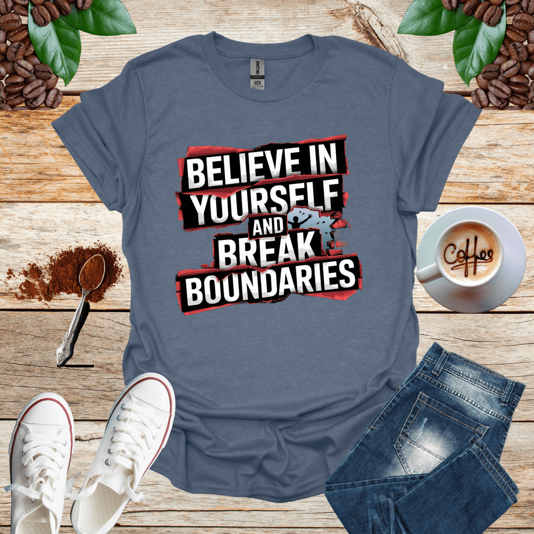 BELIEF IN YOURSELF AND BREAK BOUNDARIES