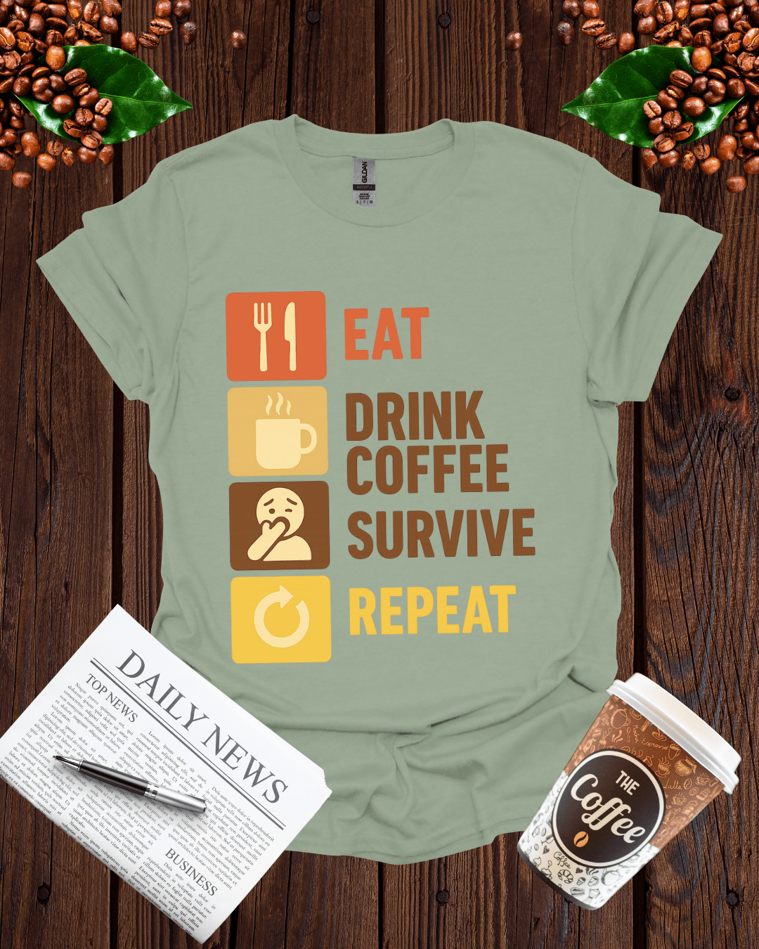 EAT DRINK COFFEE SURVIVE REPEAT T-Shirt
