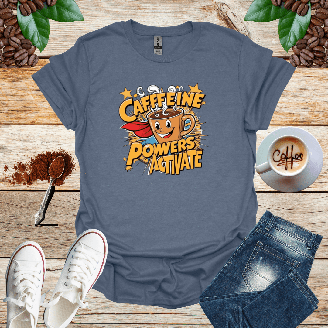 CAFFEINE POWERS ACTIVATE