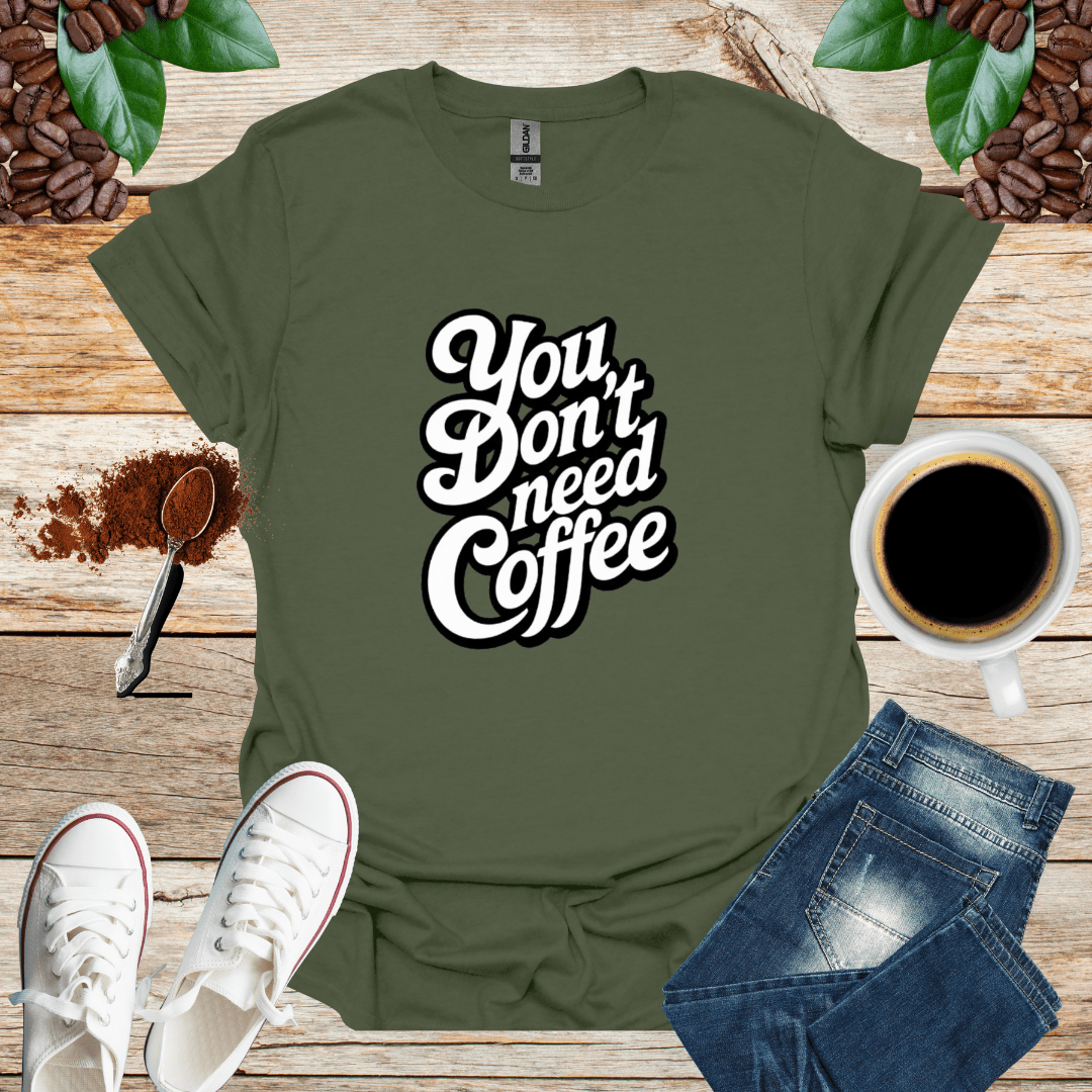 White/ You DON'T Need COFFEE