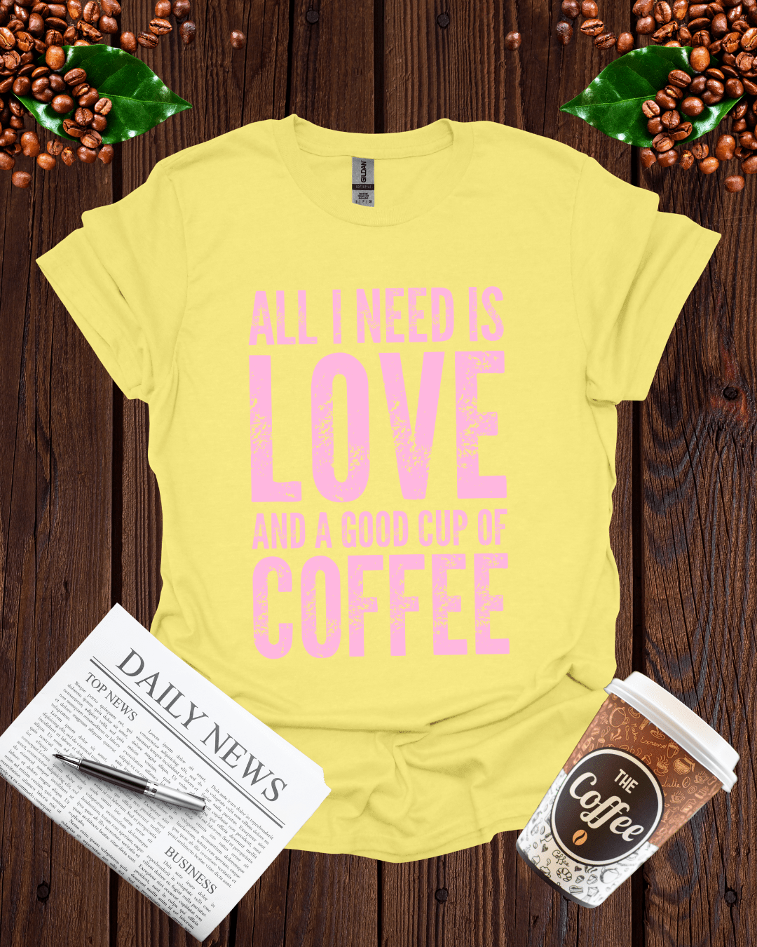 ALL I NEED IS LOVE T-Shirt
