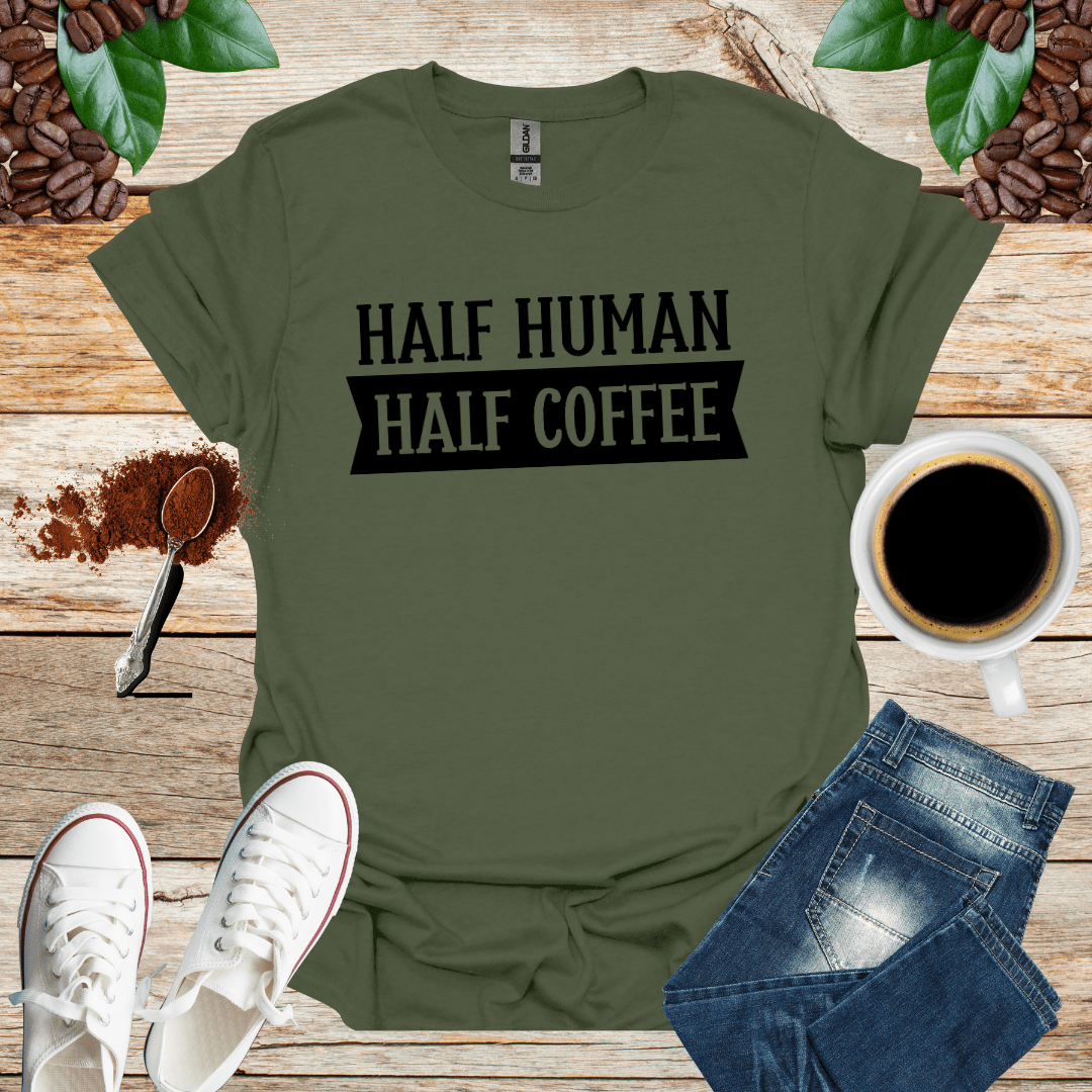 HALF HUMAN HALF COFFEE