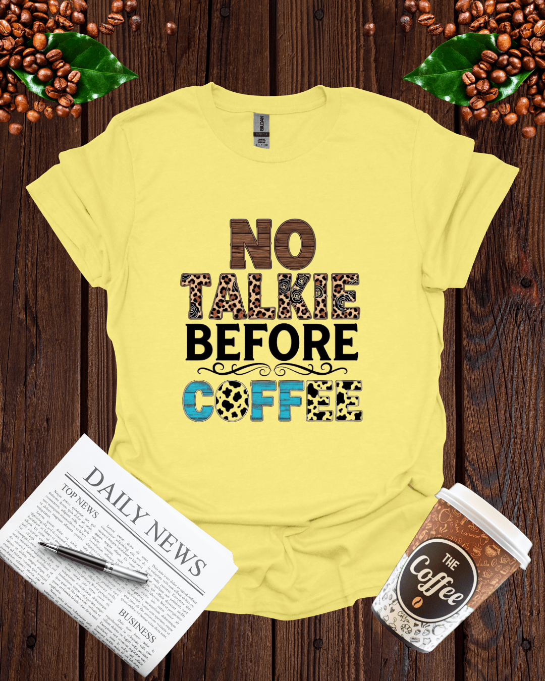 NO TALKIE BEFORE COFFEE T-Shirt