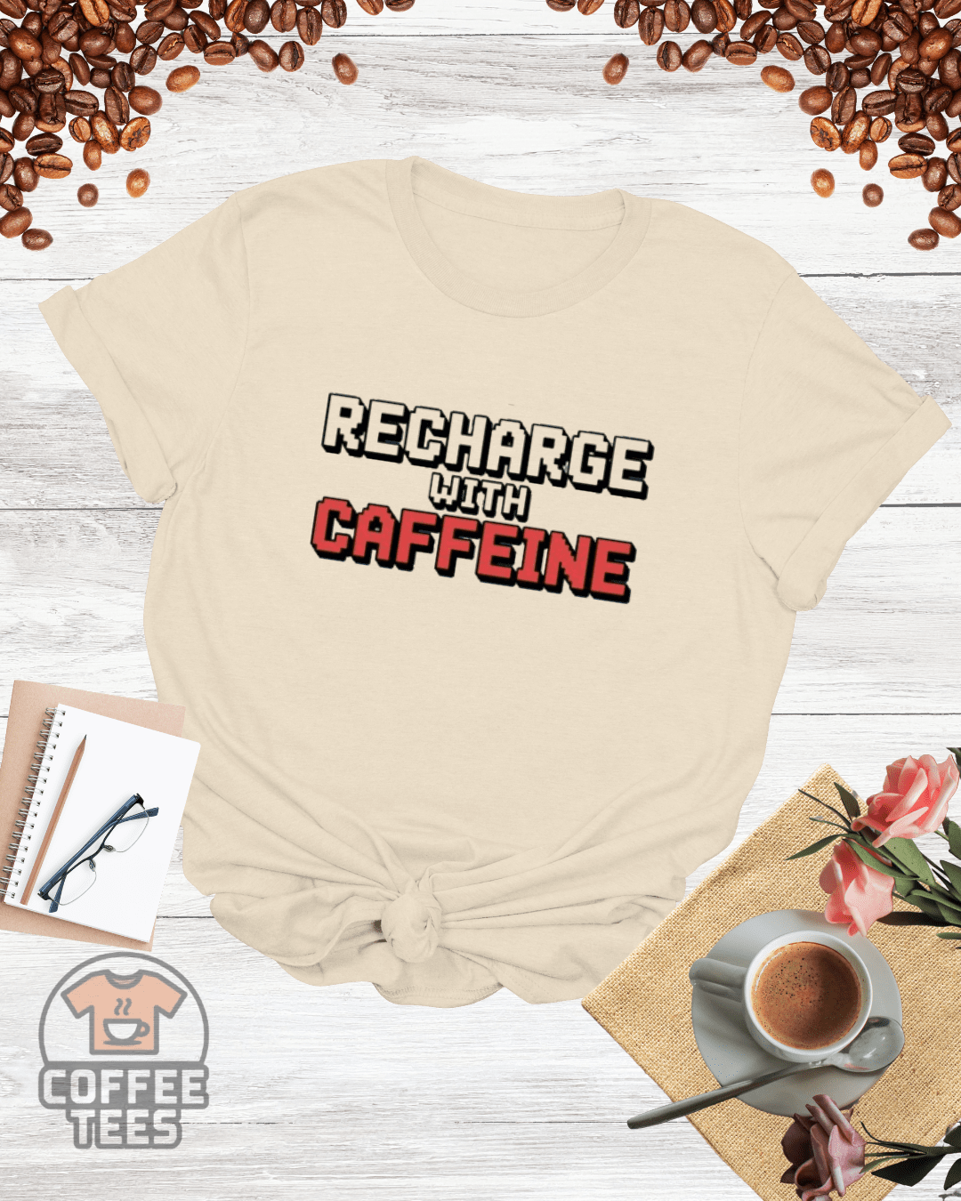 RECHARGE WITH CAFFEINE T-Shirt