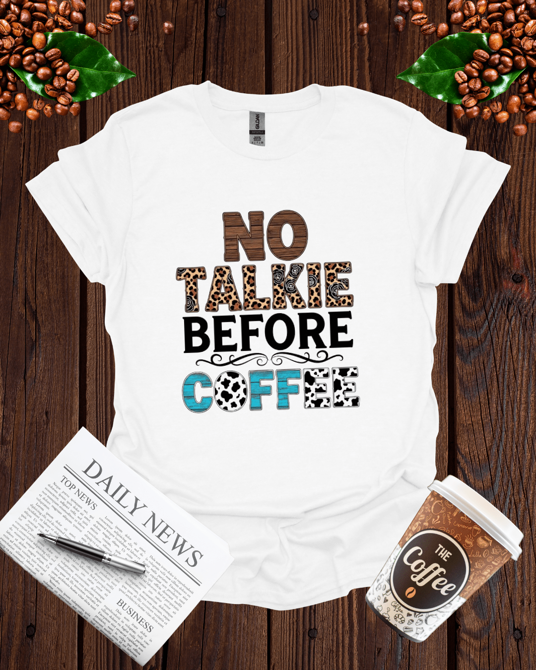 NO TALKIE BEFORE COFFEE T-Shirt