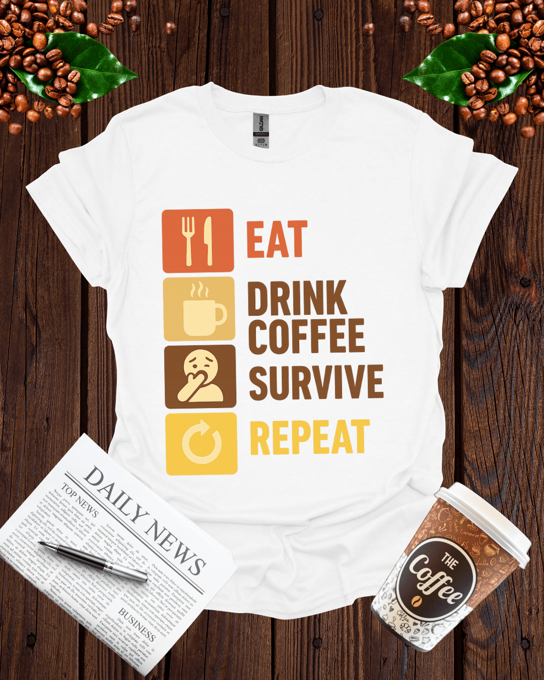 EAT DRINK COFFEE SURVIVE REPEAT T-Shirt