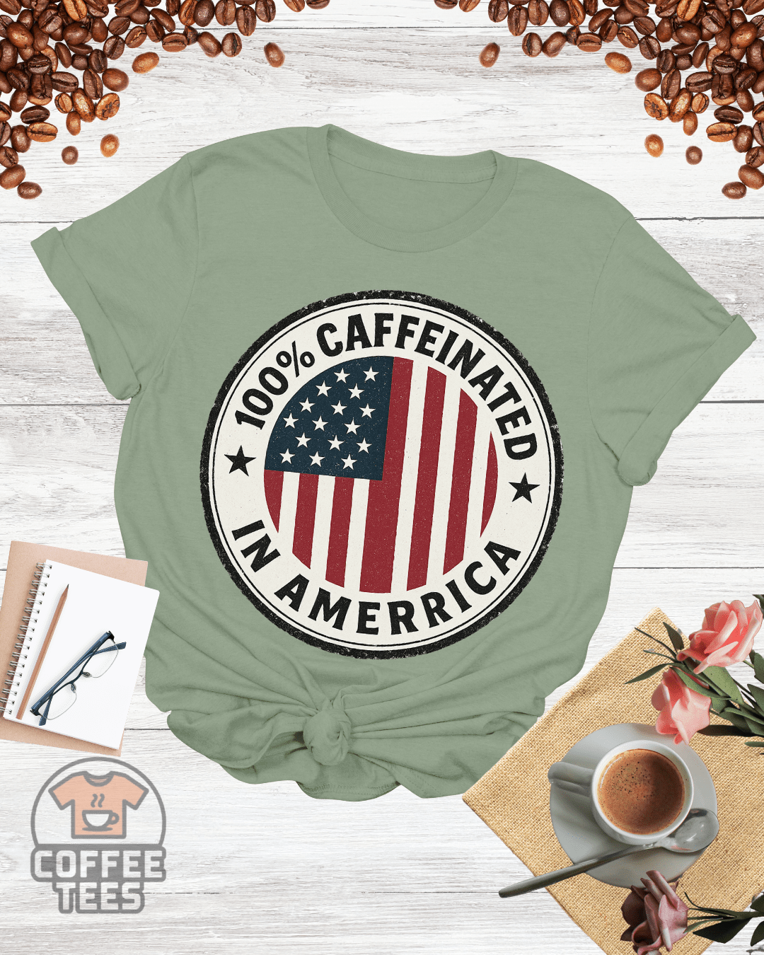 100% CAFFEINATED IN AMERICA T-Shirt