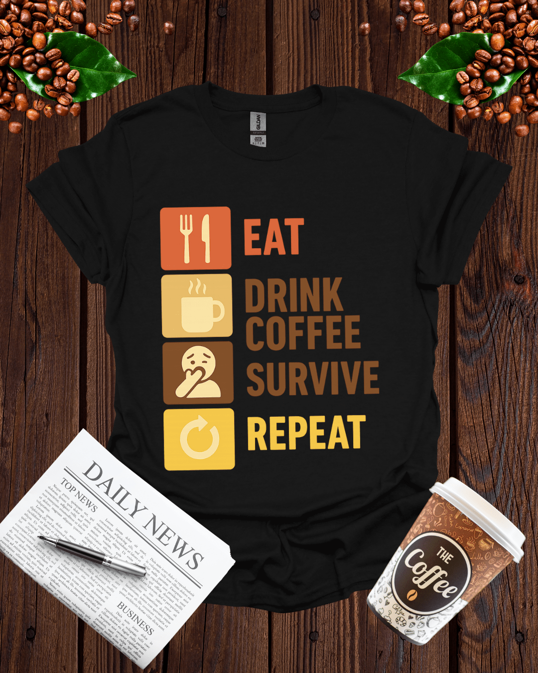 EAT DRINK COFFEE SURVIVE REPEAT T-Shirt
