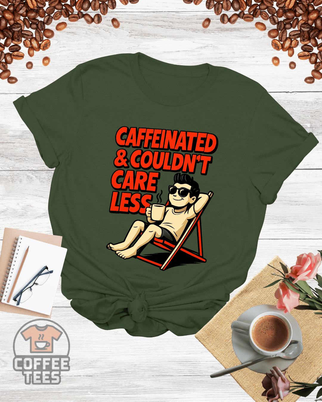 CAFFEINATED & couldn't CARE LESS T-Shirt