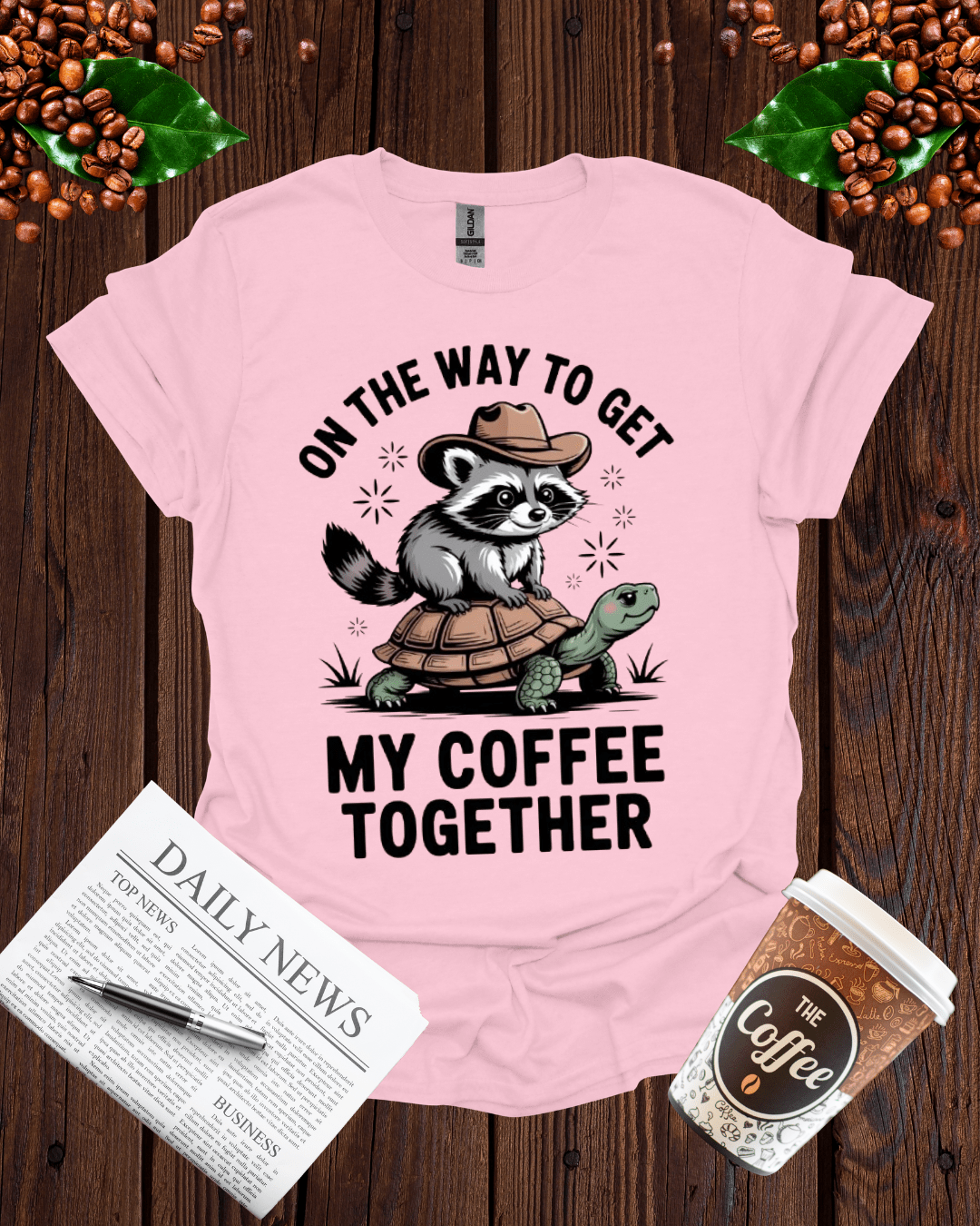 ON THE WAY TO GET MY COFFEE TOGETHER T-Shirt
