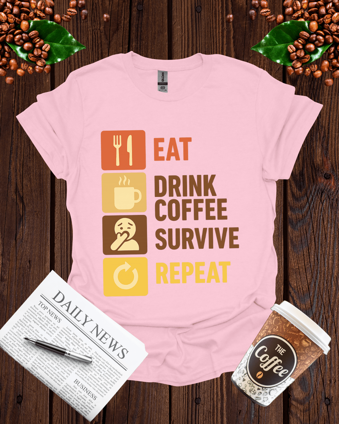EAT DRINK COFFEE SURVIVE REPEAT T-Shirt