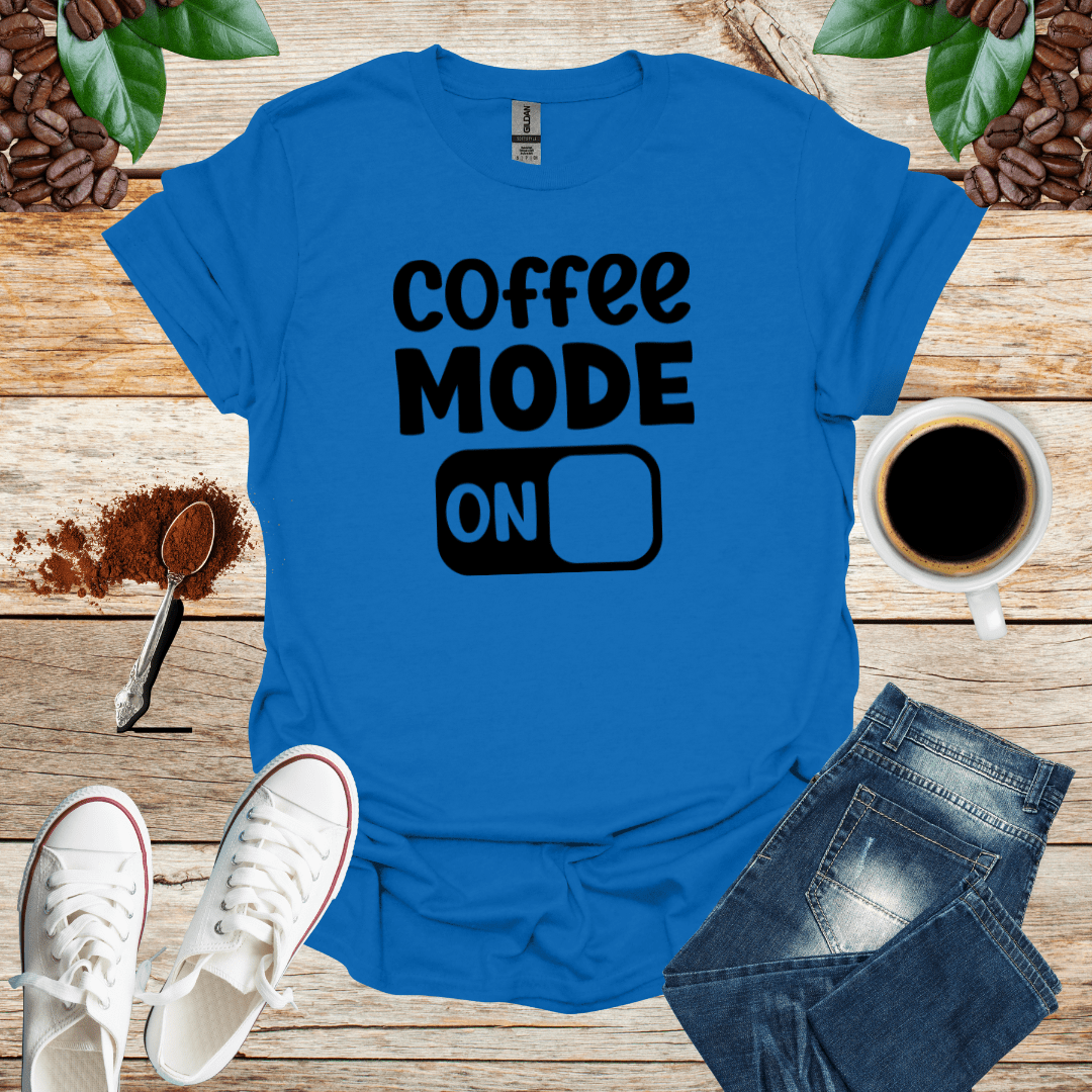 COFFEE MODE ON