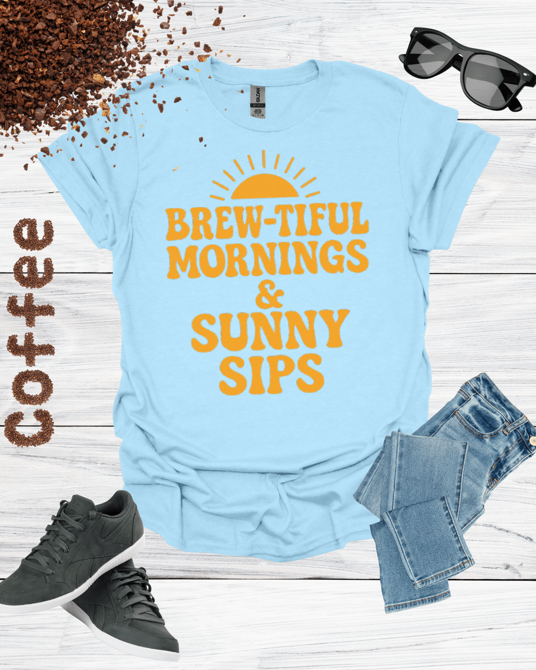 BREW-TIFUL MORNING & SUNNY SIPS T-Shirt