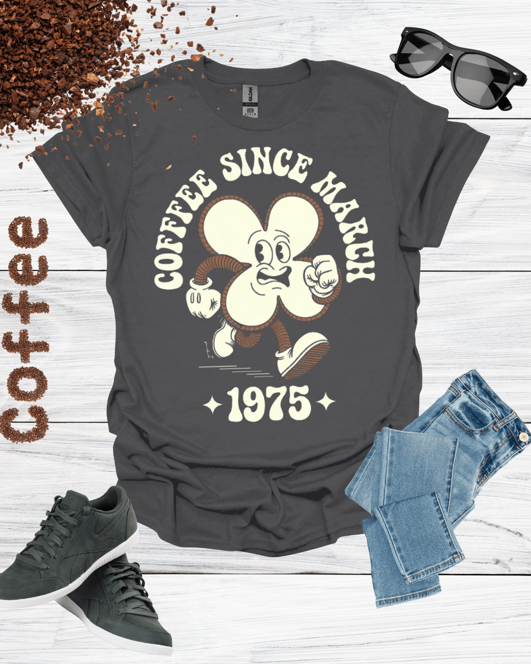 COFFEE SINCE MARCH 1975 T-Shirt