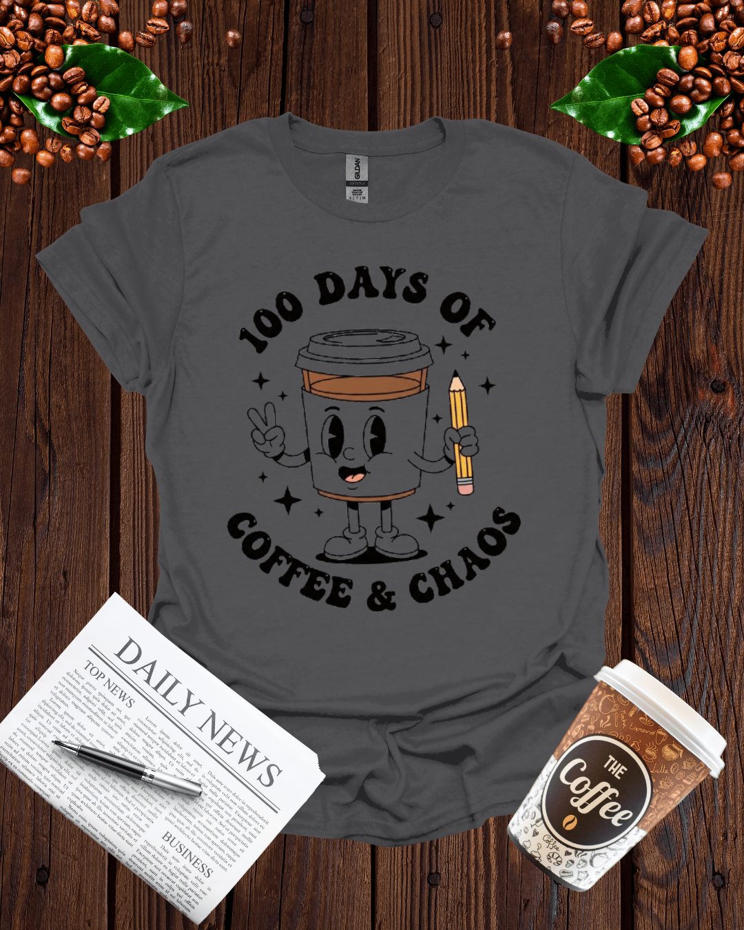`100 DAYS OF COFFEE & CHAOS T-Shirt
