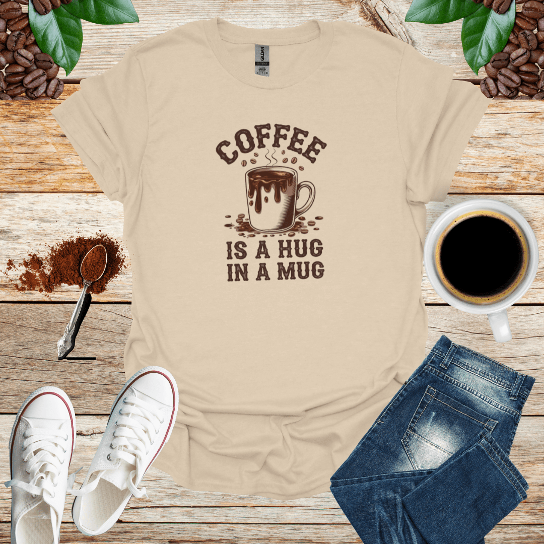 COFFEE IS A HUG IN A MUG