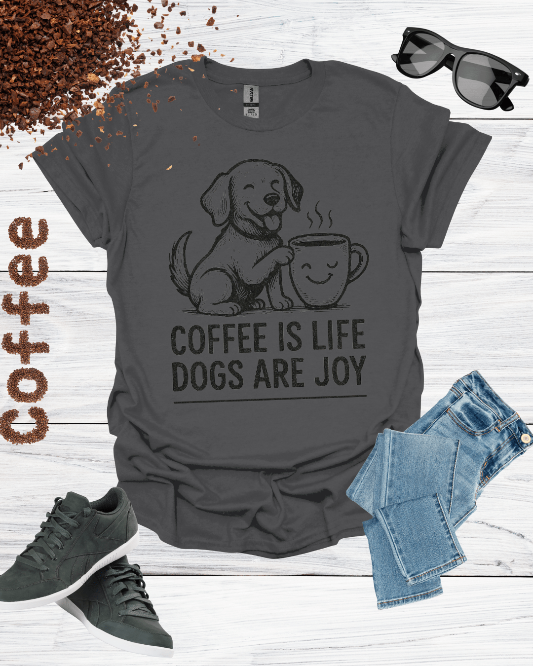 COFFEE IS LIFE DOGS ARE JOY T-Shirt