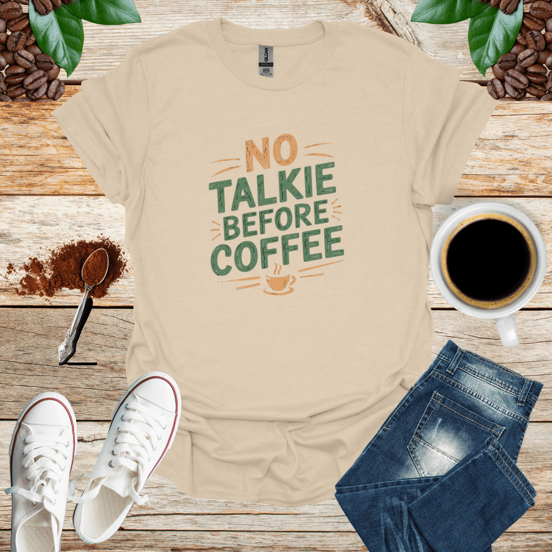 NO TALK BEFORE COFFEE