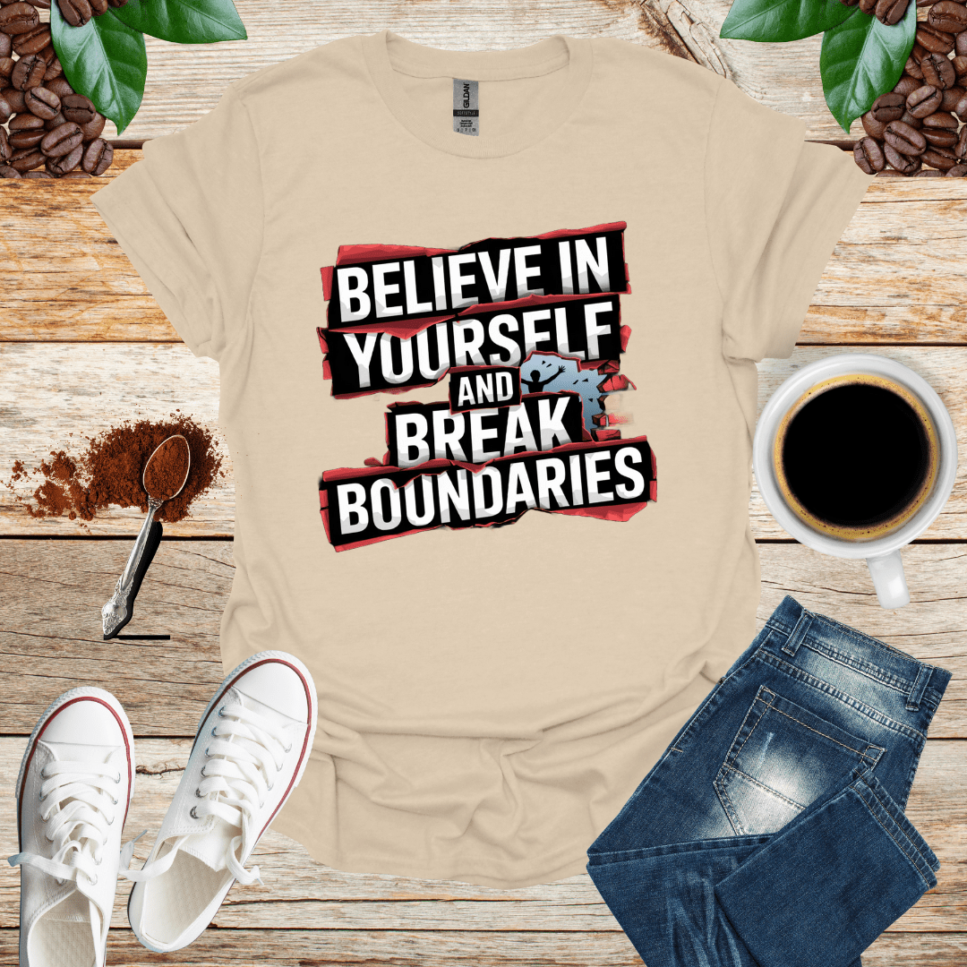 BELIEF IN YOURSELF AND BREAK BOUNDARIES