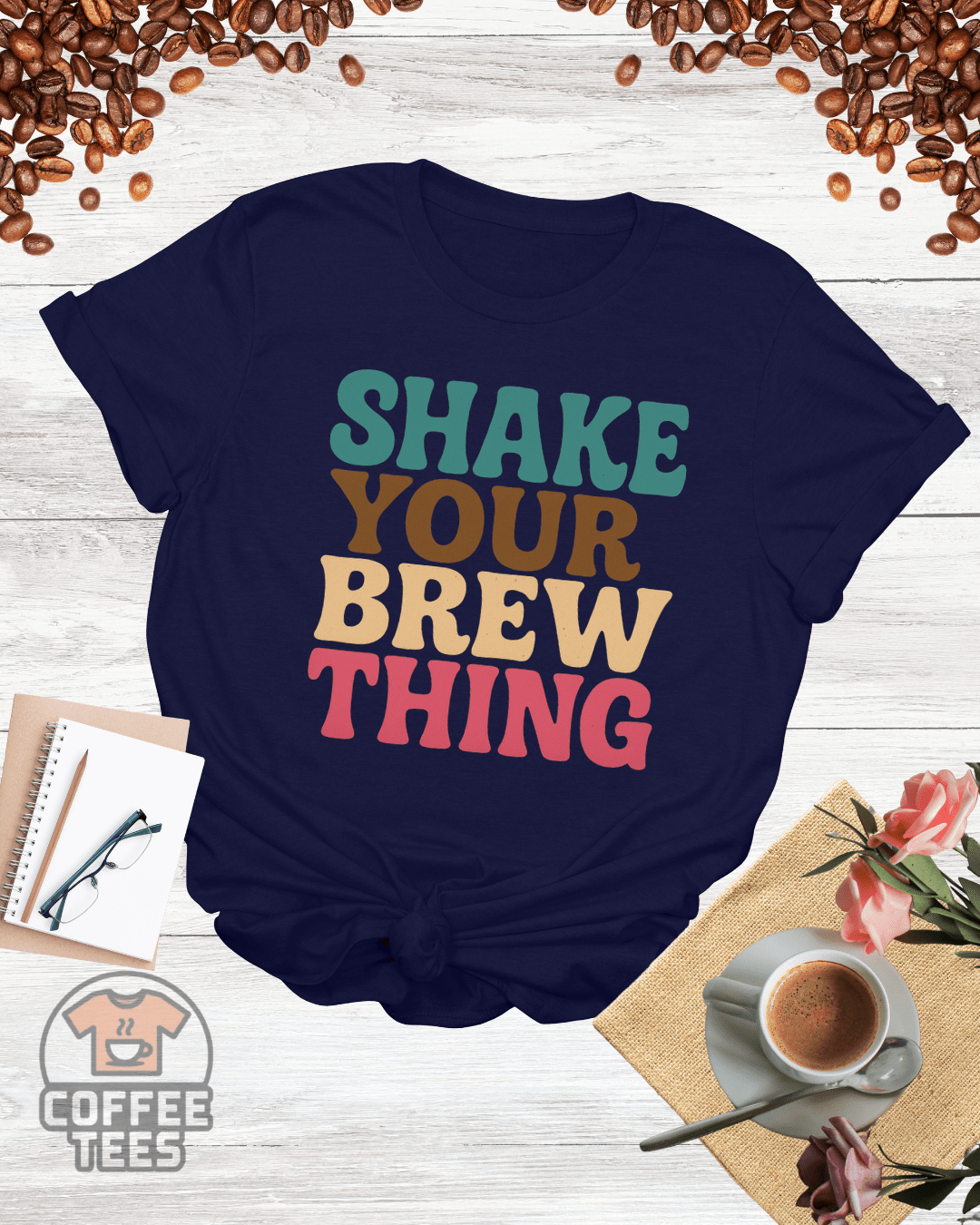 SHAKE YOUR BREW THING T-Shirt