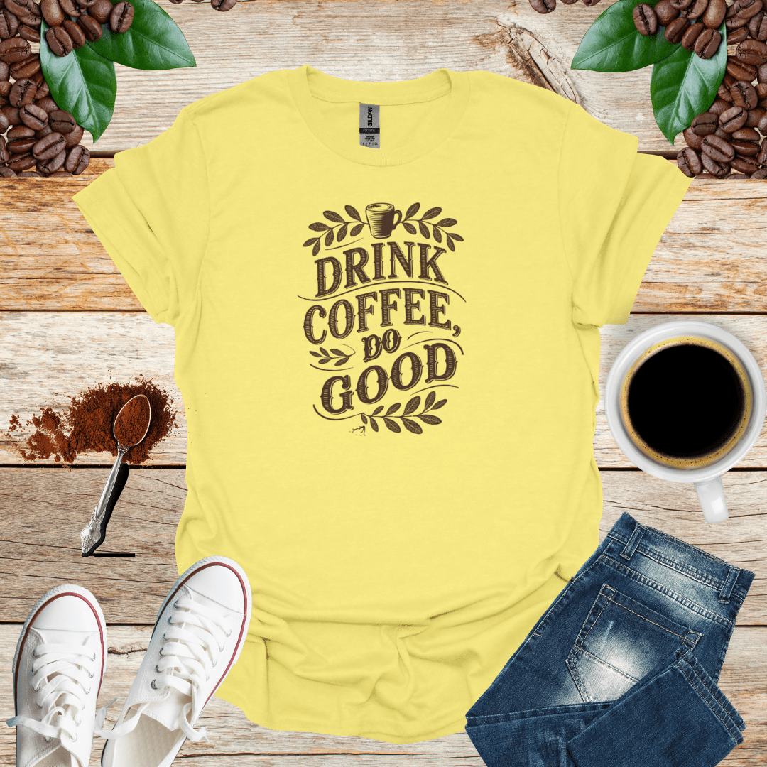 DRINK COFFEE DO GOOD