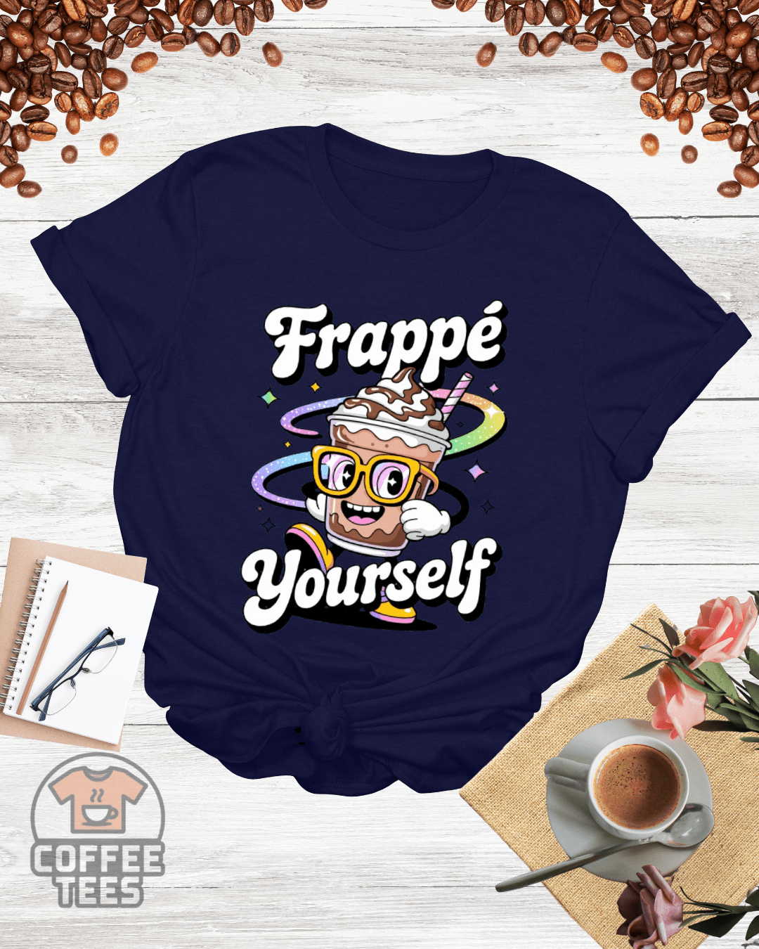 frappe yourself T-Shirt