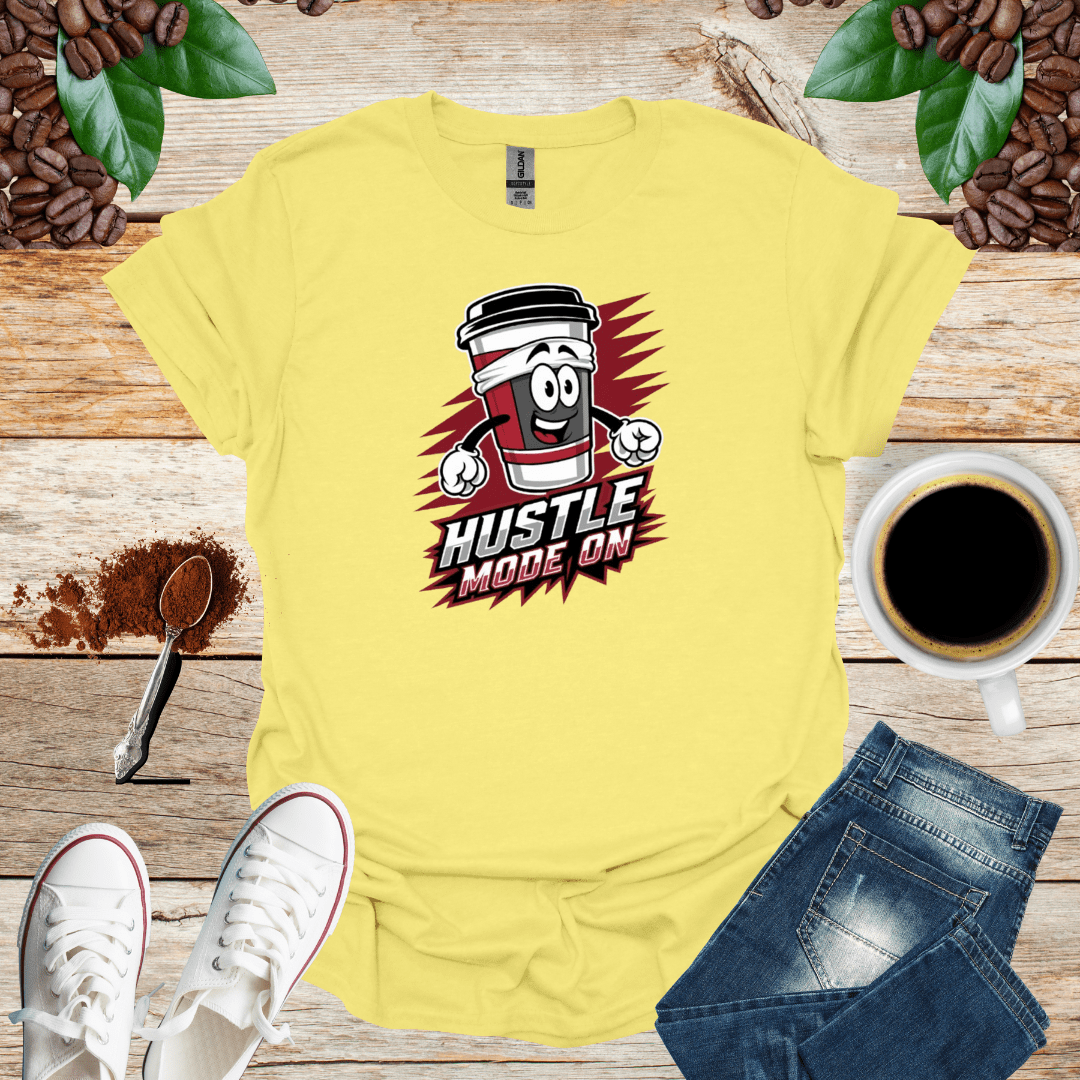 HUSTLE MODE ON