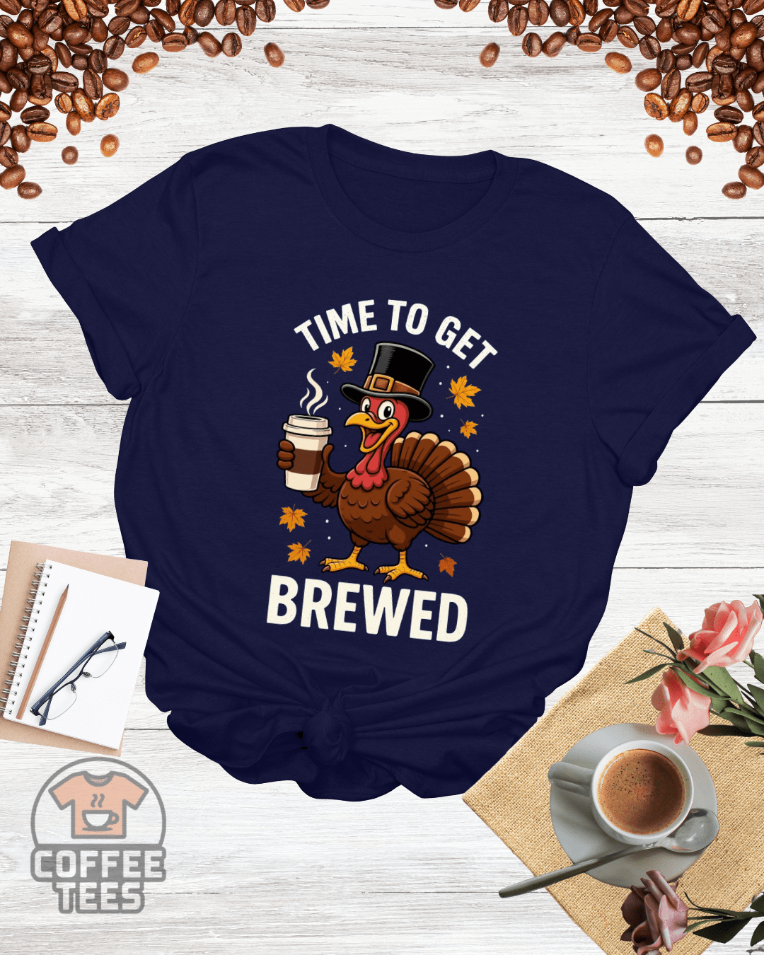 TIME TO GET BREWED T-Shirt