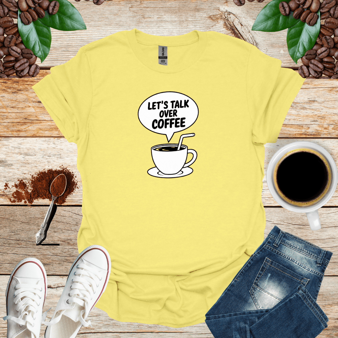 LET'S TALK OVER COFFEE