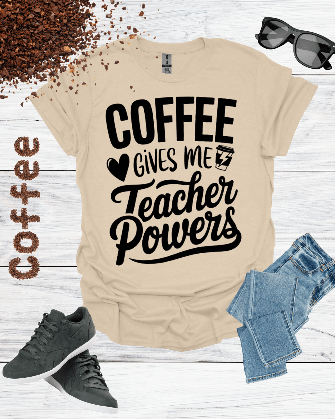 COFFEE Gives me Teacher Power T-Shirt