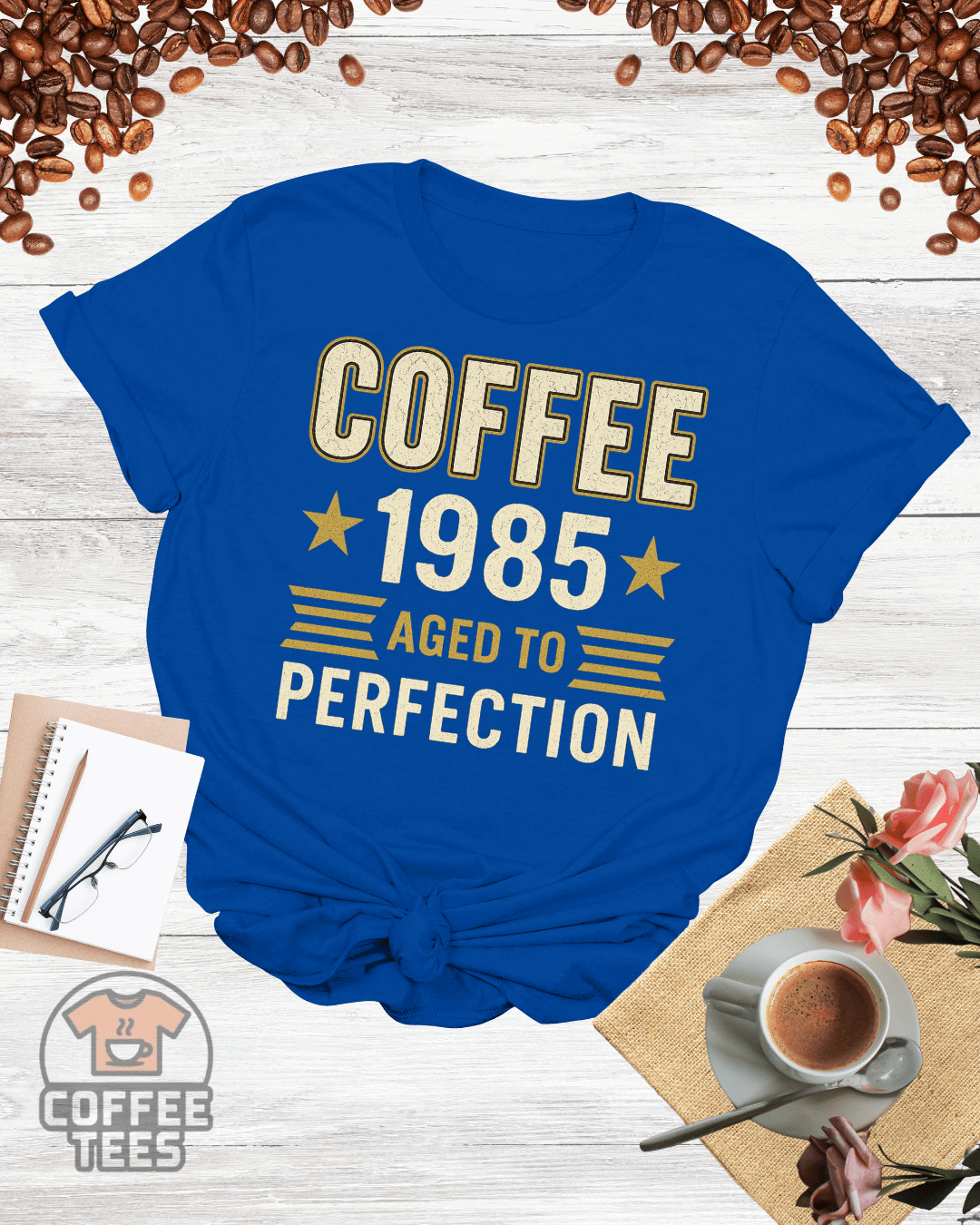 COFFEE 1985 AGED TO PERFECTION T-Shirt