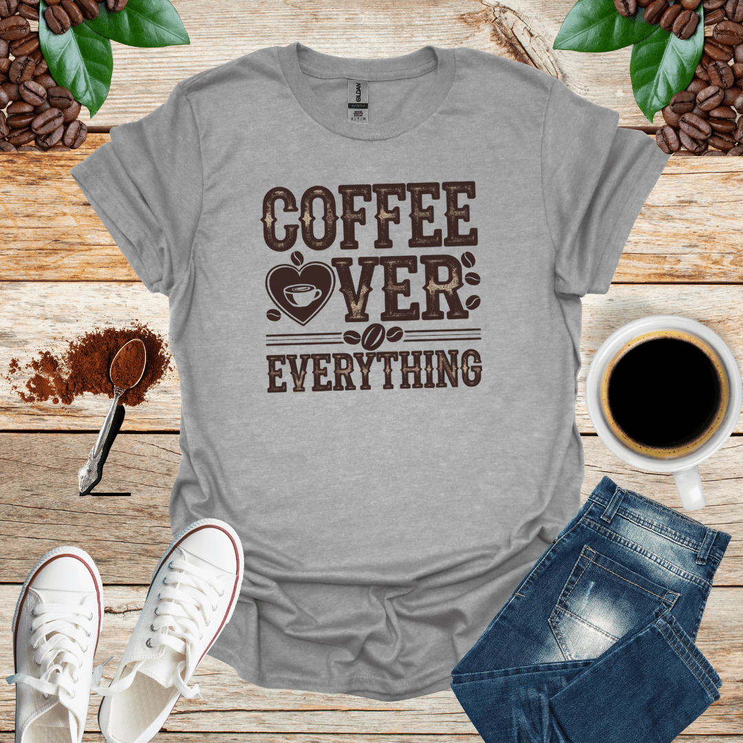 COFFEE OVER EVERY THING