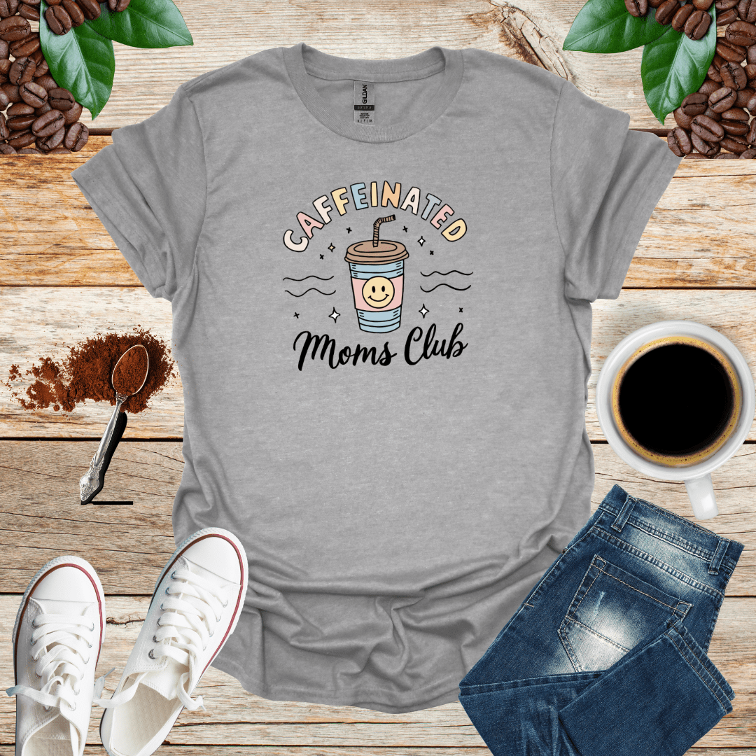CAFFEINATED moms club