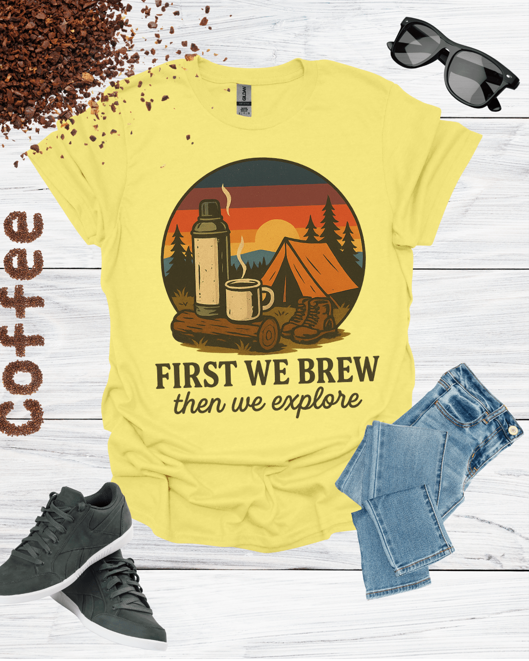 FIRST WE BREW then we explore T-Shirt