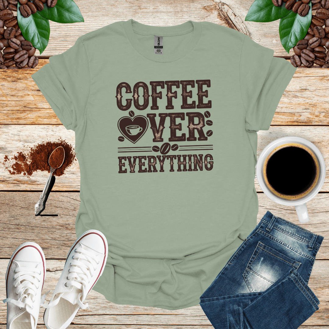 COFFEE OVER EVERY THING