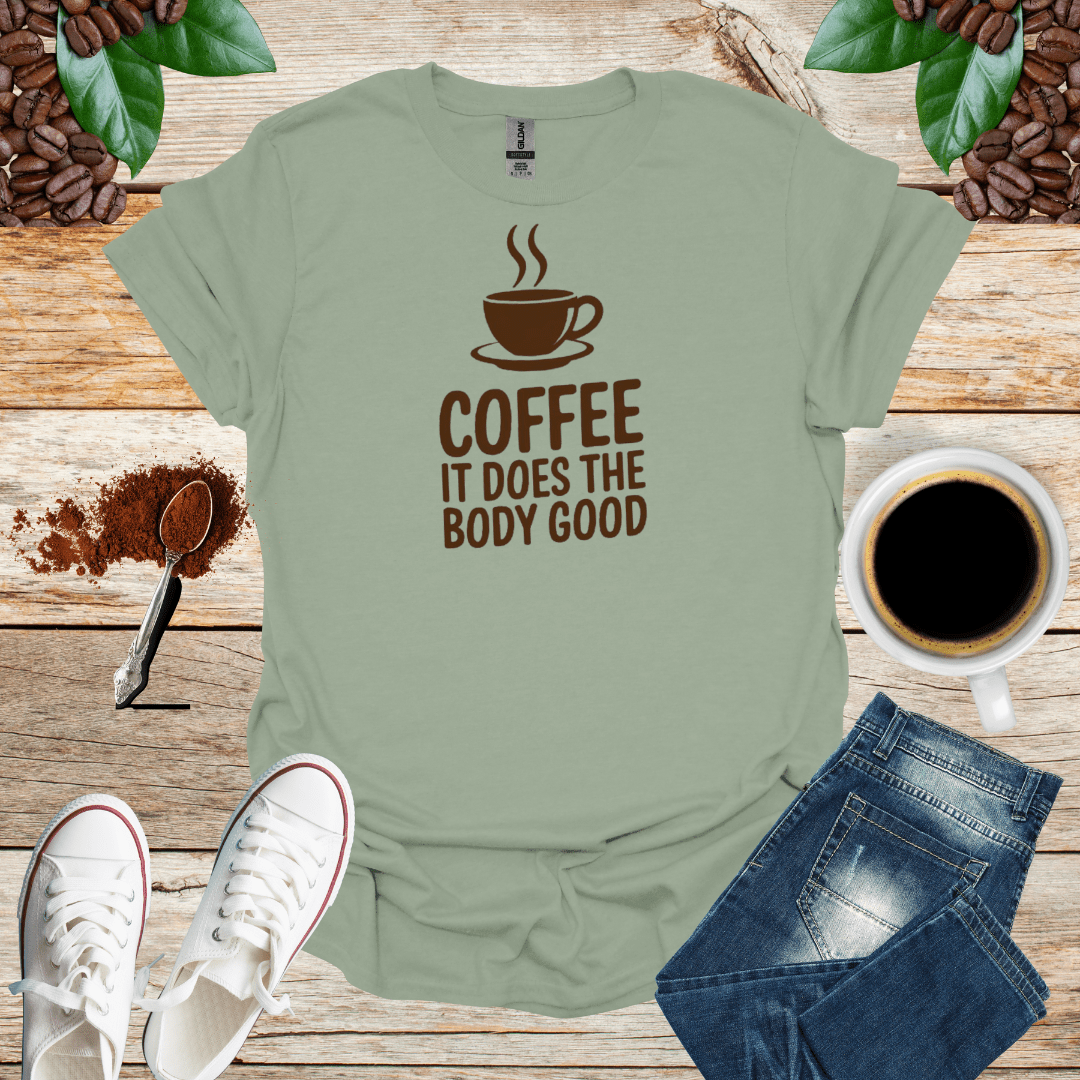COFFEE IT DOSE THE BODY GOOD