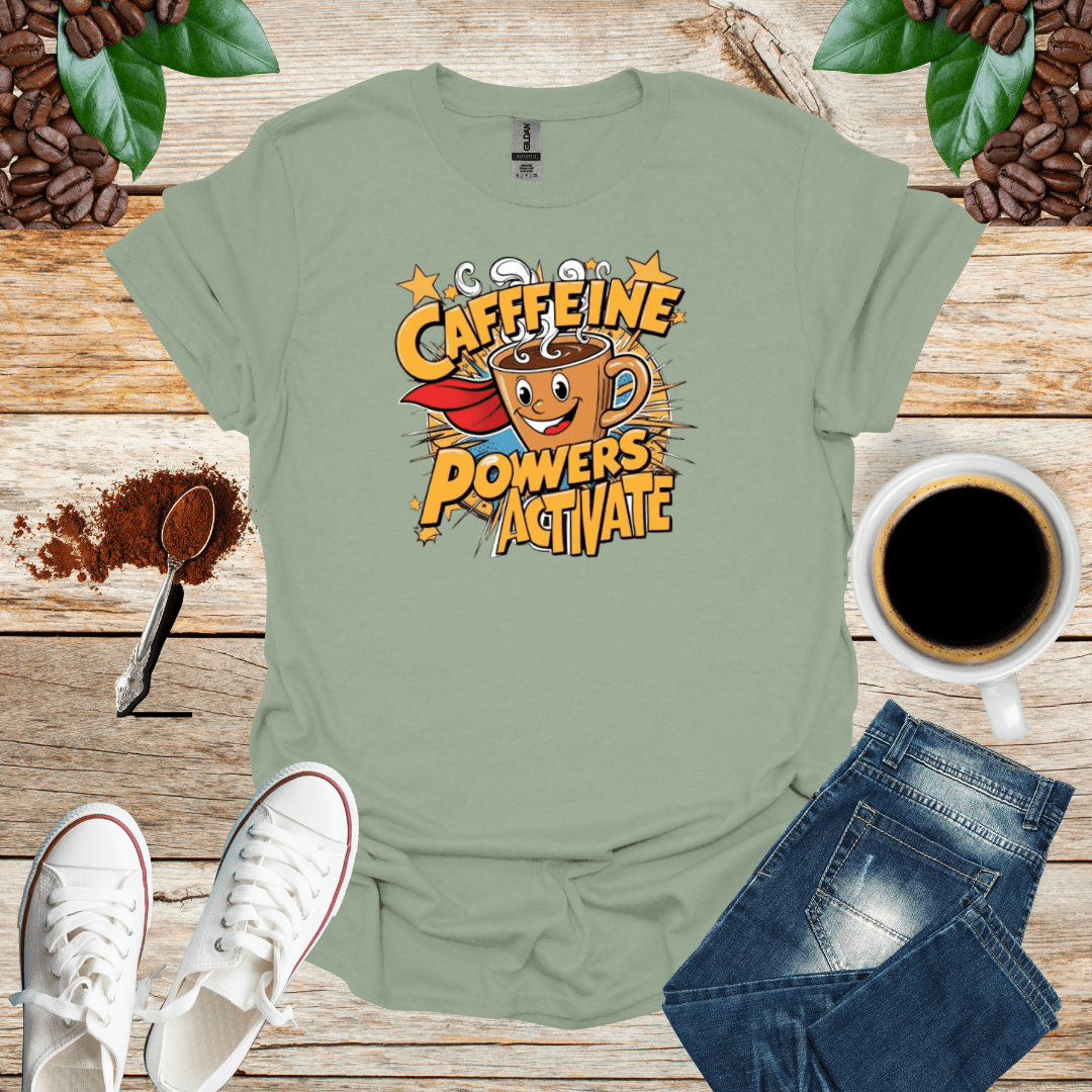 CAFFEINE POWERS ACTIVATE