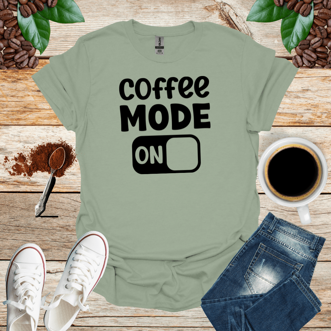 COFFEE MODE ON
