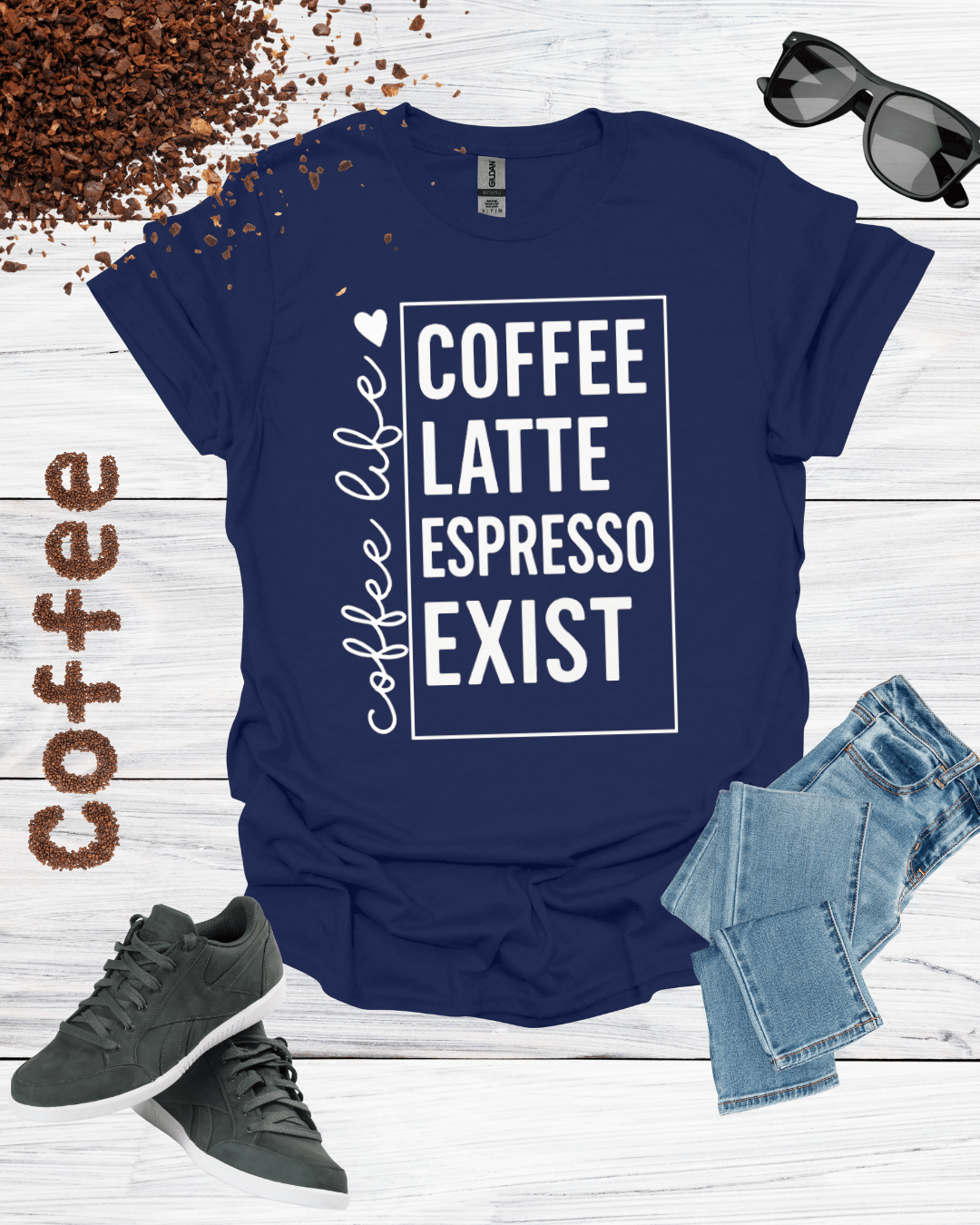COFFEE LATTE ESPRESSO EXIST coffee life T-Shirt