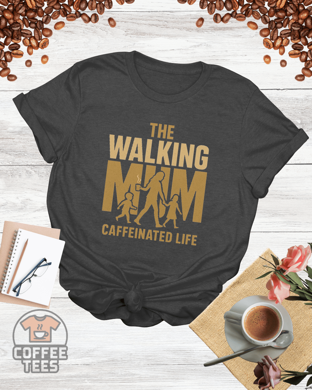THE WALKING MAM CAFFEINATED LIFE T-Shirt