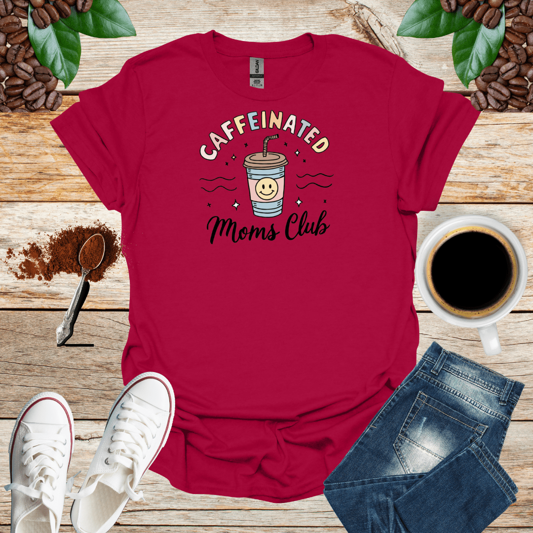 CAFFEINATED moms club