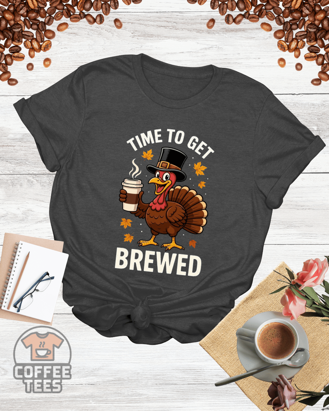 TIME TO GET BREWED T-Shirt