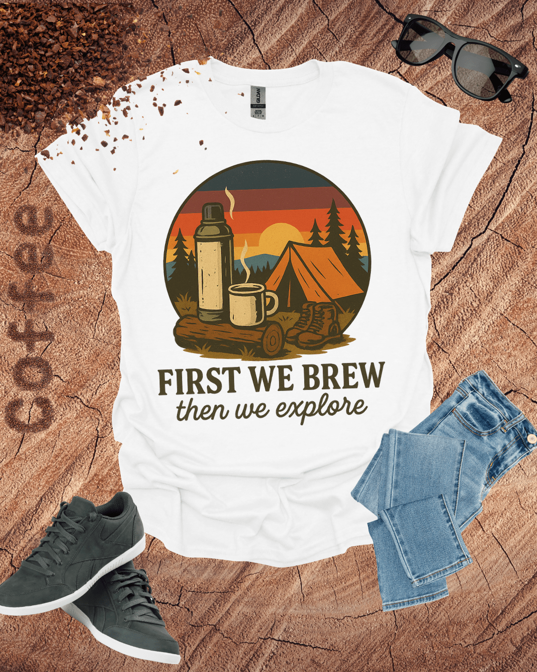 FIRST WE BREW then we explore T-Shirt