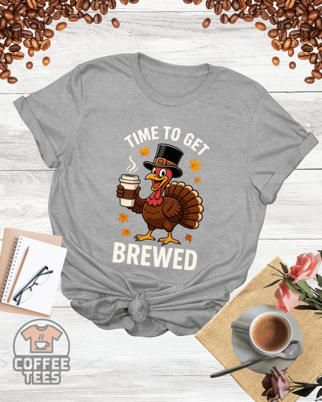 TIME TO GET BREWED T-Shirt
