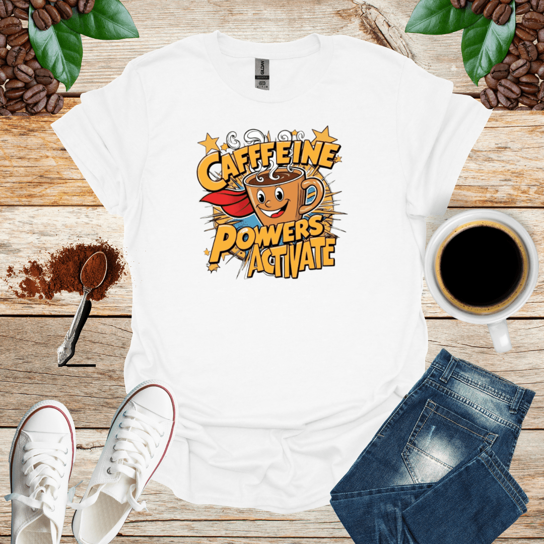 CAFFEINE POWERS ACTIVATE