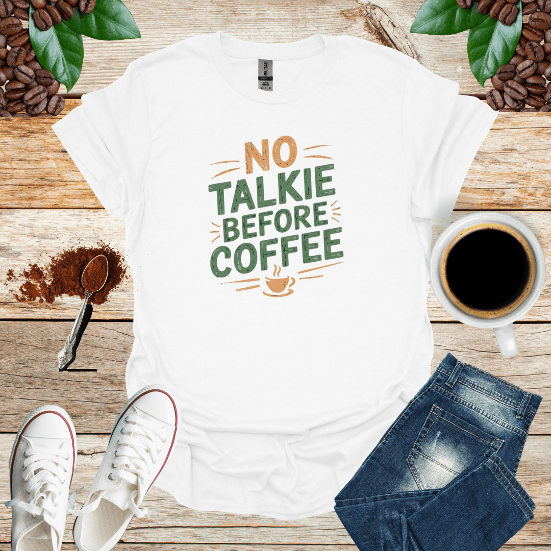NO TALK BEFORE COFFEE