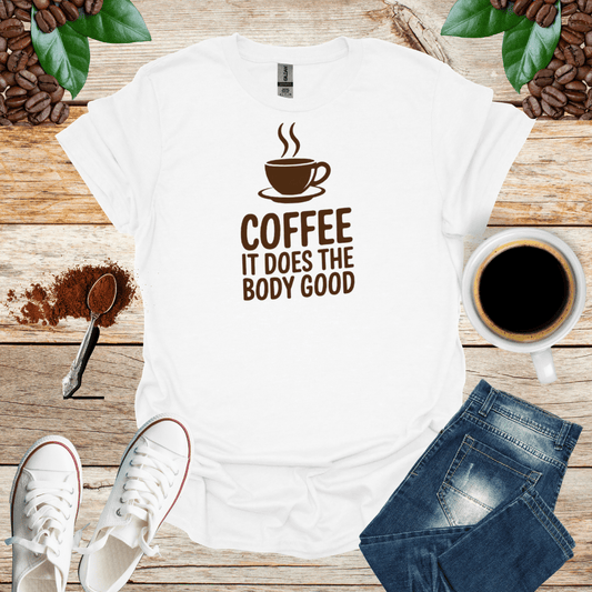 COFFEE DOES THE BODY GOOD
